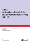 Buchcover KIDS 1 – Aufmerksamkeitsdefizit-/Hyperaktivitätsstörung (ADHS)