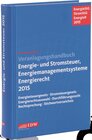 Buchcover Veranlagungshandbuch Energie- und Stromsteuer, Energiemanagementsysteme und Energierecht 2015