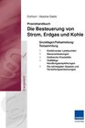 Buchcover Praxishandbuch: Die Besteuerung von Strom, Erdgas und Kohle