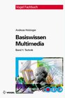 Buchcover Basiswissen Multimedia Band 1: Technik