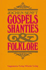 Buchcover Gospels, Shanties & Folklore