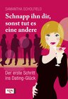 Buchcover Schnapp ihn dir, sonst tut es eine andere