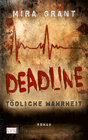 Buchcover Deadline - Tödliche Wahrheit