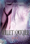 Buchcover Bullet Catcher - Max