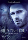 Buchcover Krieger des Lichts - Ungezähmter Kuss