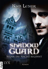 Buchcover Shadow Guard - Wenn die Nacht beginnt