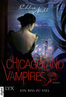 Buchcover Chicagoland Vampires - Ein Biss zu viel