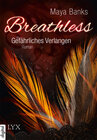 Buchcover Breathless - Gefährliches Verlangen