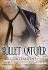 Buchcover Bullet Catcher - Constantine