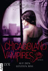 Buchcover Chicagoland Vampires - Auf den letzten Biss