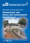 Buchcover Grundlagen und Praxis der Gasrohrnetzüberprüfung