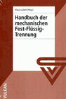 Buchcover Handbuch der mechanischen Fest-Flüssig-Trennung