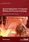 Buchcover Special Applications of Induction Melting and Pouring Technology