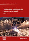 Buchcover Theoretische Grundlagen der Elektroprozesstechnik Teil 2