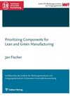Buchcover Prioritizing Components for Lean and Green Manufacturing