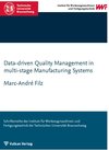 Buchcover Data-driven Quality Management in multi-stage Manufacturing Systems
