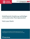 Buchcover Modellbasierte Gestaltung kundennaher und nachhaltiger und Pharmaproduktion
