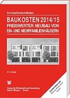 Buchcover Baukosten 2014/15 Preiswerter Neubau von Ein- und Mehrfamilienhäusern
