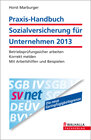 Buchcover Praxis-Handbuch Sozialversicherung für Unternehmen 2013