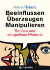 Buchcover Beeinflussen - Überzeugen - Manipulieren