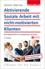 Buchcover Aktivierende Soziale Arbeit mit nicht-motivierten Klienten