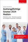 Buchcover Aushangpflichtige Gesetze 2024 Medizin