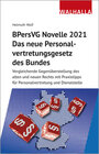 Buchcover BPersVG Novelle 2021: Das neue Personalvertretungsgesetz des Bundes