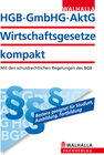 Buchcover HGB, GmbHG, AktG, Wirtschaftsgesetze kompakt 2012