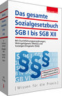 Das gesamte Sozialgesetzbuch SGB I bis SGB XII width=