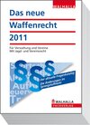 Buchcover Das neue Waffenrecht 2011
