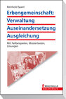 Buchcover Erbengemeinschaft: Verwaltung - Auseinandersetzung - Ausgleichung