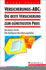 Buchcover Versicherung-ABC: Die beste Versicherung zum günstigen Preis