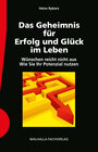 Buchcover Das Geheimnis für Erfolg und Glück im Leben inkl. E-Book