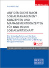 Buchcover Auf der Suche nach Sozialmanagementkonzepten und Managementkonzepten für und in der Sozialwirtschaft Band 2