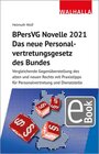 Buchcover BPersVG Novelle 2021: Das neue Personalvertretungsgesetz des Bundes