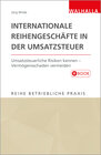 Buchcover Internationale Reihengeschäfte in der Umsatzsteuer