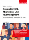 Buchcover Ausländerrecht, Migrations- und Flüchtlingsrecht