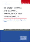 Buchcover Die ersten 100 Tage und danach... Handbuch für neue Führungskräfte