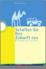 Buchcover Schaffen Sie Ihre Zukunft neu