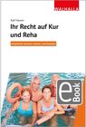 Buchcover Ihr Recht auf Kur und Reha