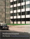 Buchcover Ferdinand Kramer. Die Bauten / The Buildings of Ferdinand Kramer