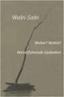 Buchcover Wabi-Sabi. Woher? Wohin?