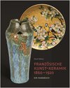 Buchcover Französische Kunst-Keramik 1860–1920