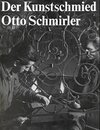 Buchcover Der Kunstschmied Otto Schmirler