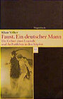 Buchcover Faust. Ein deutscher Mann