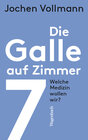 Buchcover Die Galle auf Zimmer 7