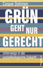 Buchcover Grün geht nur gerecht
