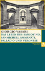 Buchcover Das Leben des Sansovino und des Sanmicheli mit Ammanati, Palladio und Veronese