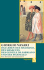 Buchcover Das Leben des Masolino, des Masaccio, des Gentile da Fabriano und des Pisanello