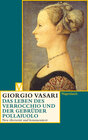 Buchcover Das Leben des Verrocchio und der Gebrüder Pollaiuolo